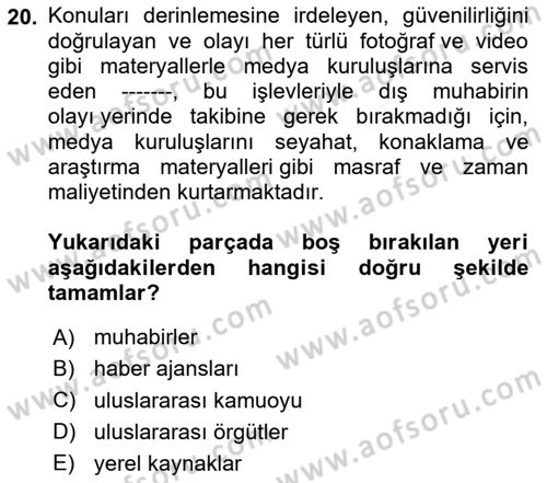 Haber Türleri Dersi 2024 - 2025 Yılı (Final) Dönem Sonu Sınav Soruları 20. Soru