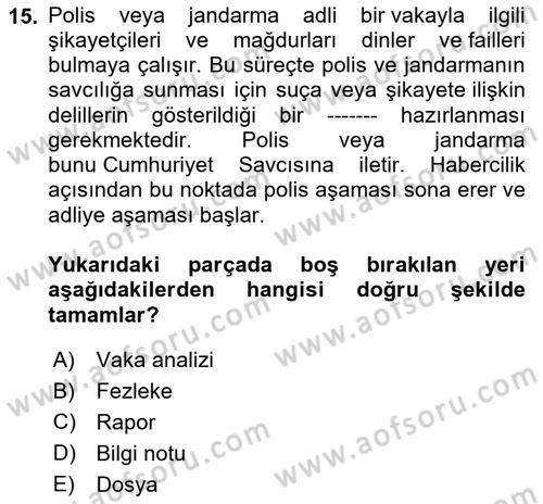 Haber Türleri Dersi 2024 - 2025 Yılı Yaz Okulu Sınav Soruları 15. Soru