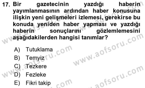 Haber Türleri Dersi 2024 - 2025 Yılı Yaz Okulu Sınav Soruları 17. Soru