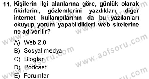İnternet Yayıncılığı Dersi 2013 - 2014 Yılı (Final) Dönem Sonu Sınav Soruları 11. Soru