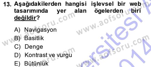 İnternet Yayıncılığı Dersi 2013 - 2014 Yılı (Final) Dönem Sonu Sınav Soruları 13. Soru