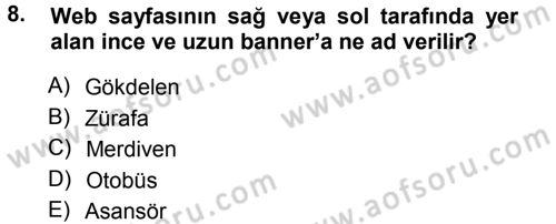İnternet Yayıncılığı Dersi 2014 - 2015 Yılı Tek Ders Sınav Soruları 8. Soru