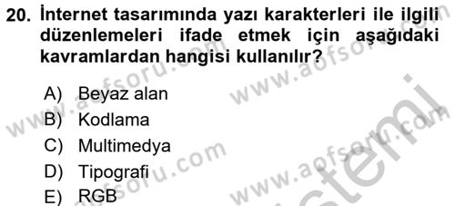 İnternet Yayıncılığı Dersi 2016 - 2017 Yılı 3 Ders Sınav Soruları 20. Soru