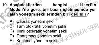 Medya Ekonomisi ve İşletmeciliği Dersi 2012 - 2013 Yılı (Vize) Ara Sınav Soruları 19. Soru