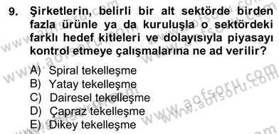 Medya Ekonomisi ve İşletmeciliği Dersi 2012 - 2013 Yılı (Vize) Ara Sınav Soruları 9. Soru