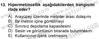 Medya Ekonomisi ve İşletmeciliği Dersi 2012 - 2013 Yılı (Final) Dönem Sonu Sınav Soruları 13. Soru