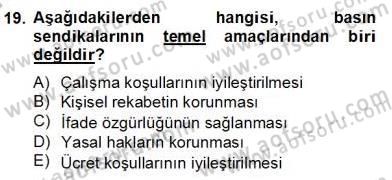 Medya Ekonomisi ve İşletmeciliği Dersi 2012 - 2013 Yılı (Final) Dönem Sonu Sınav Soruları 19. Soru