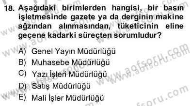 Medya Ekonomisi ve İşletmeciliği Dersi 2013 - 2014 Yılı (Vize) Ara Sınav Soruları 18. Soru
