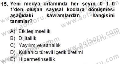 Medya Ekonomisi ve İşletmeciliği Dersi 2013 - 2014 Yılı (Final) Dönem Sonu Sınav Soruları 15. Soru