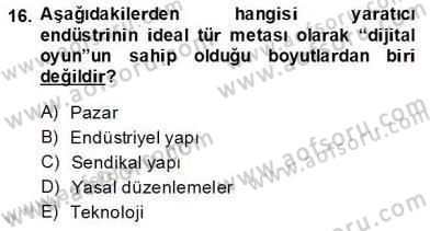 Medya Ekonomisi ve İşletmeciliği Dersi 2013 - 2014 Yılı (Final) Dönem Sonu Sınav Soruları 16. Soru
