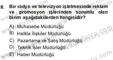 Medya Ekonomisi ve İşletmeciliği Dersi 2013 - 2014 Yılı (Final) Dönem Sonu Sınav Soruları 8. Soru