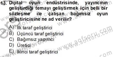 Medya Ekonomisi ve İşletmeciliği Dersi 2013 - 2014 Yılı Tek Ders Sınav Soruları 13. Soru