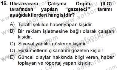 Medya Ekonomisi ve İşletmeciliği Dersi 2013 - 2014 Yılı Tek Ders Sınav Soruları 16. Soru