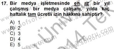 Medya Ekonomisi ve İşletmeciliği Dersi 2013 - 2014 Yılı Tek Ders Sınav Soruları 17. Soru