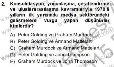Medya Ekonomisi ve İşletmeciliği Dersi 2014 - 2015 Yılı (Vize) Ara Sınav Soruları 2. Soru