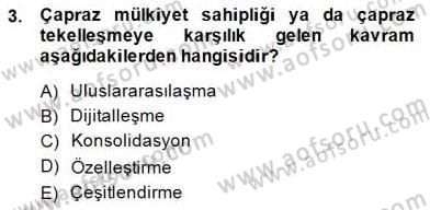 Medya Ekonomisi ve İşletmeciliği Dersi 2014 - 2015 Yılı (Vize) Ara Sınav Soruları 3. Soru
