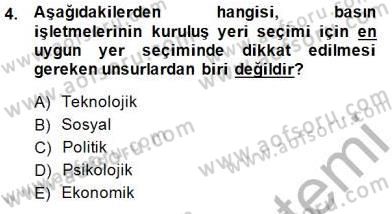 Medya Ekonomisi ve İşletmeciliği Dersi 2014 - 2015 Yılı (Vize) Ara Sınav Soruları 4. Soru