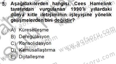 Medya Ekonomisi ve İşletmeciliği Dersi 2014 - 2015 Yılı (Vize) Ara Sınav Soruları 5. Soru