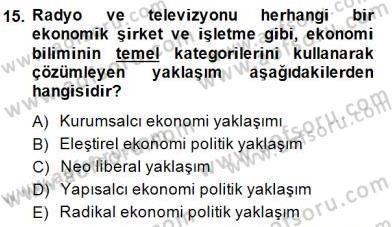 Medya Ekonomisi ve İşletmeciliği Dersi 2014 - 2015 Yılı (Final) Dönem Sonu Sınav Soruları 15. Soru