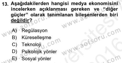 Medya Ekonomisi ve İşletmeciliği Dersi 2015 - 2016 Yılı (Vize) Ara Sınav Soruları 13. Soru