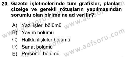 Medya Ekonomisi ve İşletmeciliği Dersi 2015 - 2016 Yılı (Vize) Ara Sınav Soruları 20. Soru
