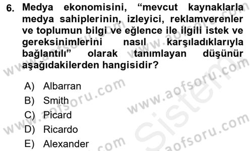 Medya Ekonomisi ve İşletmeciliği Dersi 2015 - 2016 Yılı (Vize) Ara Sınav Soruları 6. Soru
