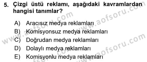Medya Ekonomisi ve İşletmeciliği Dersi 2015 - 2016 Yılı Tek Ders Sınav Soruları 5. Soru