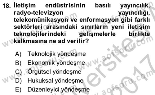 Medya Ekonomisi ve İşletmeciliği Dersi 2016 - 2017 Yılı (Vize) Ara Sınav Soruları 18. Soru