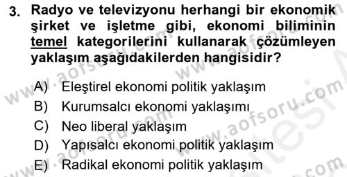 Medya Ekonomisi ve İşletmeciliği Dersi 2017 - 2018 Yılı 3 Ders Sınav Soruları 3. Soru