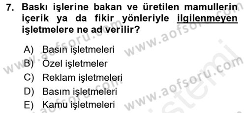Medya Ekonomisi ve İşletmeciliği Dersi 2017 - 2018 Yılı 3 Ders Sınav Soruları 7. Soru
