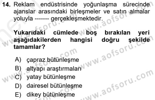 Medya Ekonomisi ve İşletmeciliği Dersi 2017 - 2018 Yılı (Vize) Ara Sınav Soruları 14. Soru