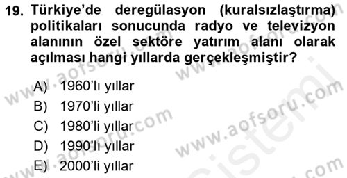 Medya Ekonomisi ve İşletmeciliği Dersi 2017 - 2018 Yılı (Final) Dönem Sonu Sınav Soruları 19. Soru