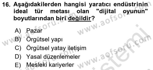 Medya Ekonomisi ve İşletmeciliği Dersi 2018 - 2019 Yılı 3 Ders Sınavı 16. Soru