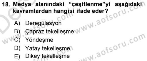 Medya Ekonomisi ve İşletmeciliği Dersi 2018 - 2019 Yılı 3 Ders Sınav Soruları 18. Soru