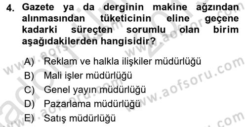 Medya Ekonomisi ve İşletmeciliği Dersi 2018 - 2019 Yılı 3 Ders Sınav Soruları 4. Soru