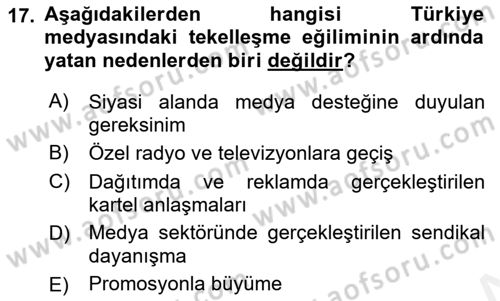 Medya Ekonomisi ve İşletmeciliği Dersi 2018 - 2019 Yılı (Vize) Ara Sınavı 17. Soru