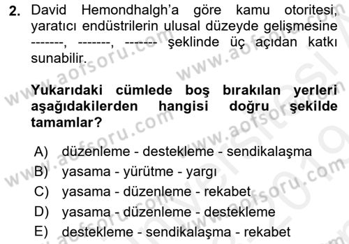 Medya Ekonomisi ve İşletmeciliği Dersi 2018 - 2019 Yılı (Final) Dönem Sonu Sınav Soruları 2. Soru