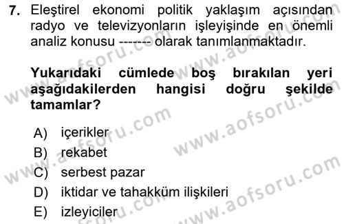 Medya Ekonomisi ve İşletmeciliği Dersi 2018 - 2019 Yılı (Final) Dönem Sonu Sınav Soruları 7. Soru