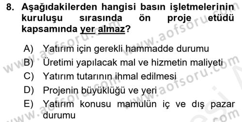 Medya Ekonomisi ve İşletmeciliği Dersi 2018 - 2019 Yılı (Final) Dönem Sonu Sınav Soruları 8. Soru