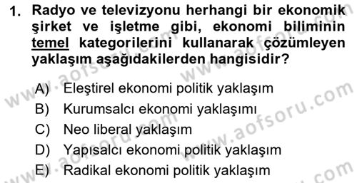 Medya Ekonomisi ve İşletmeciliği Dersi 2018 - 2019 Yılı Yaz Okulu Sınav Soruları 1. Soru