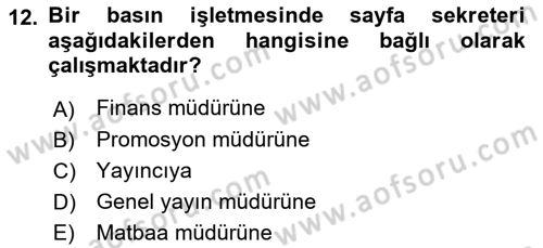 Medya Ekonomisi ve İşletmeciliği Dersi 2018 - 2019 Yılı Yaz Okulu Sınav Soruları 12. Soru