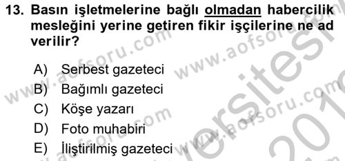 Medya Ekonomisi ve İşletmeciliği Dersi 2018 - 2019 Yılı Yaz Okulu Sınav Soruları 13. Soru