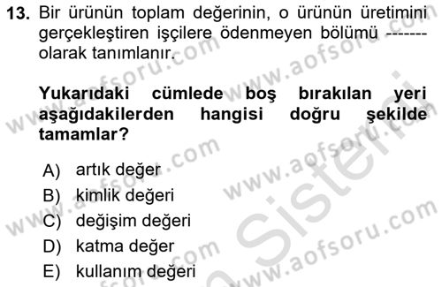 Medya Ekonomisi ve İşletmeciliği Dersi 2021 - 2022 Yılı (Vize) Ara Sınav Soruları 13. Soru