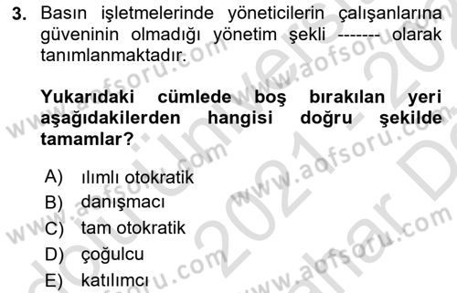 Medya Ekonomisi ve İşletmeciliği Dersi 2021 - 2022 Yılı (Vize) Ara Sınav Soruları 3. Soru