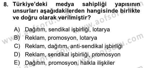 Medya Ekonomisi ve İşletmeciliği Dersi 2021 - 2022 Yılı (Vize) Ara Sınav Soruları 8. Soru