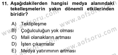 Medya Ekonomisi ve İşletmeciliği Dersi 2021 - 2022 Yılı Yaz Okulu Sınav Soruları 11. Soru