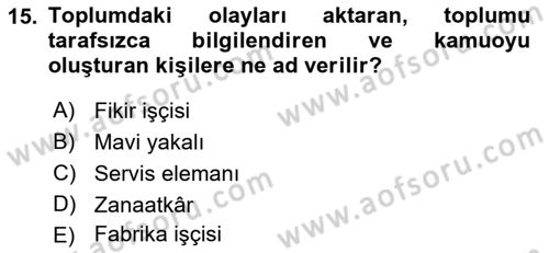Medya Ekonomisi ve İşletmeciliği Dersi 2021 - 2022 Yılı Yaz Okulu Sınav Soruları 15. Soru
