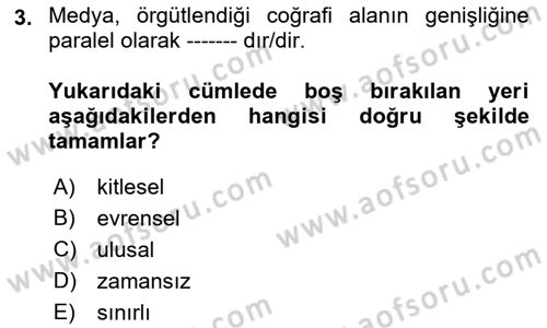Medya Ekonomisi ve İşletmeciliği Dersi 2021 - 2022 Yılı Yaz Okulu Sınav Soruları 3. Soru