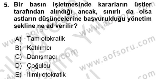 Medya Ekonomisi ve İşletmeciliği Dersi 2021 - 2022 Yılı Yaz Okulu Sınav Soruları 5. Soru