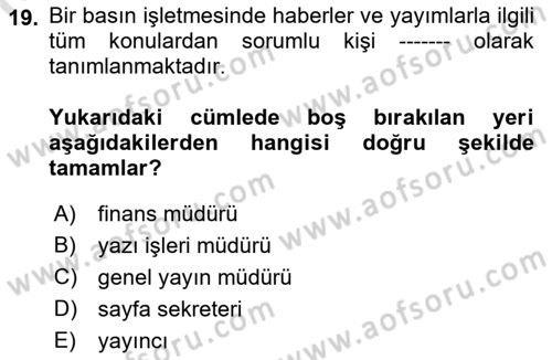 Medya Ekonomisi ve İşletmeciliği Dersi 2022 - 2023 Yılı Yaz Okulu Sınav Soruları 19. Soru